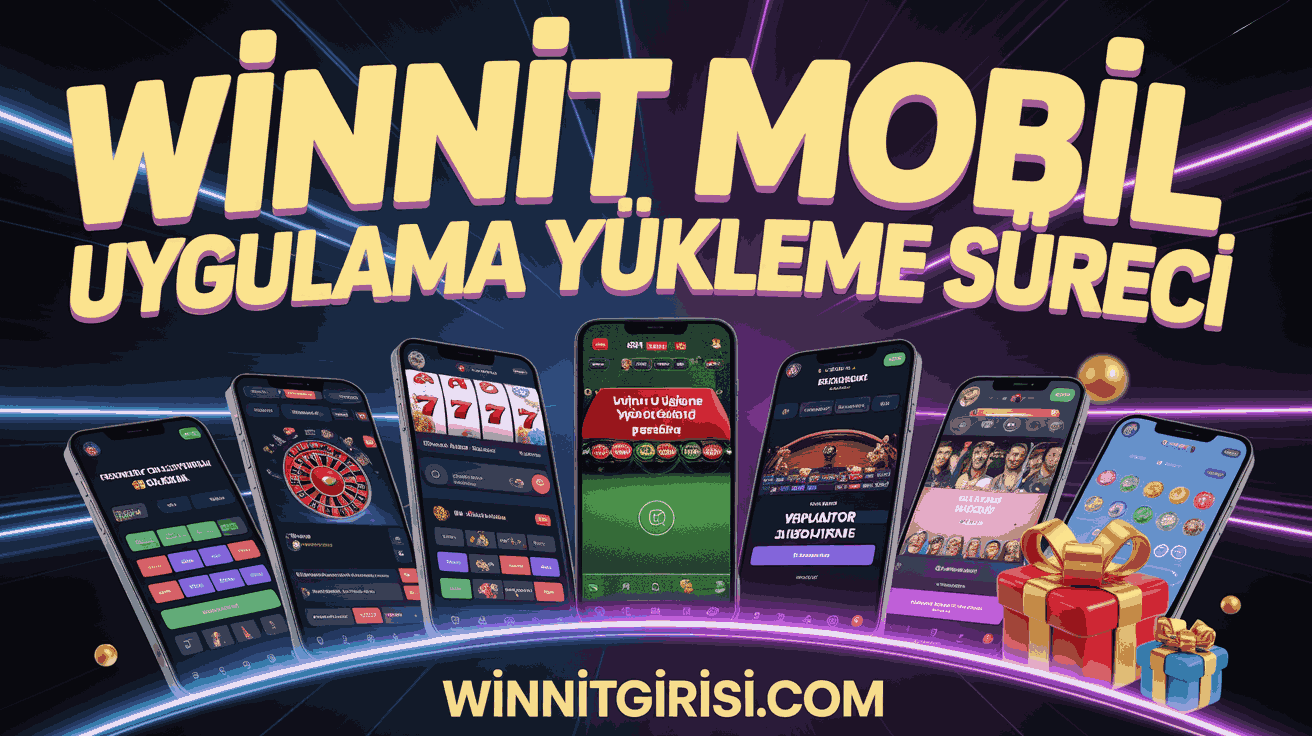 Winnit Mobil Uygulama Yükleme Süreci