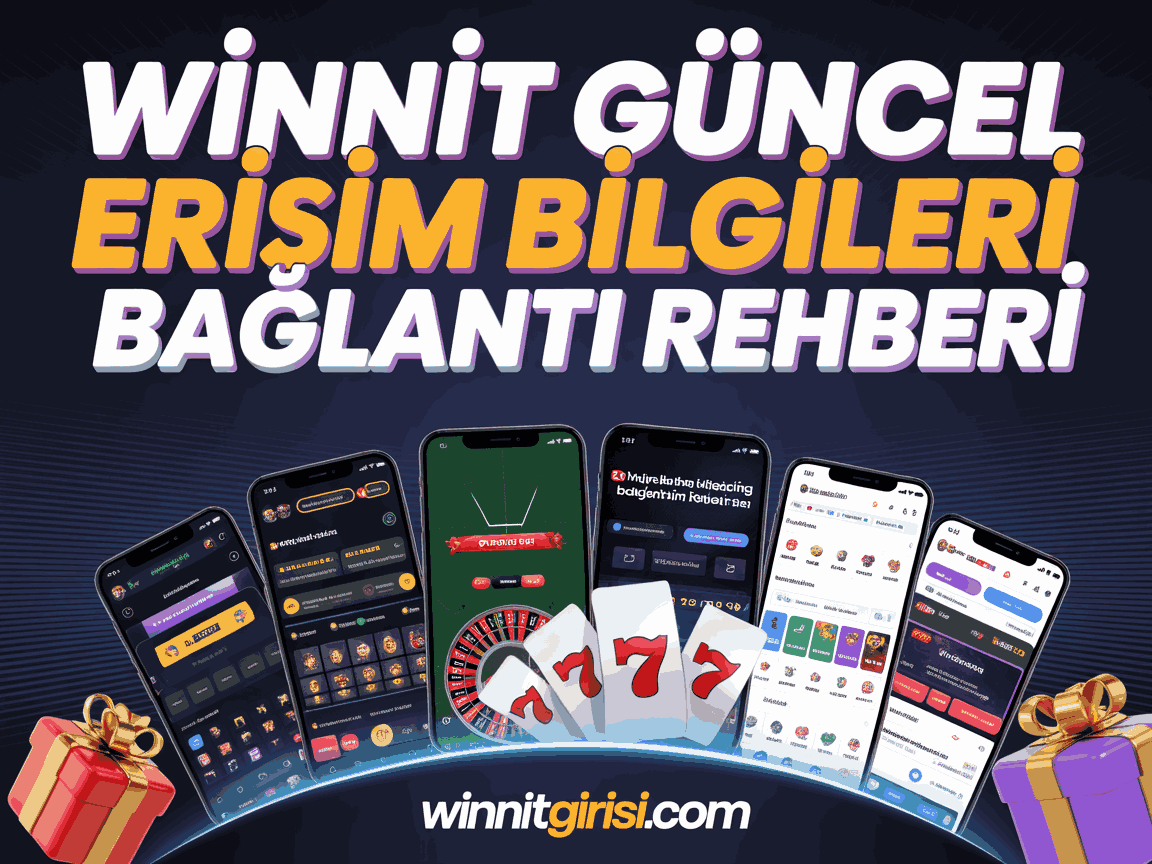Winnit Güncel Erişim Bilgileri Bağlantı Rehberi