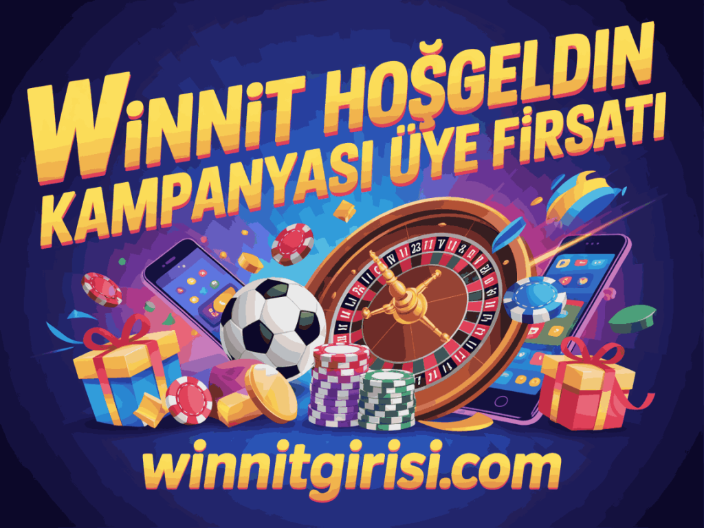 winnit hosgeldin kampanyasi uye firsati