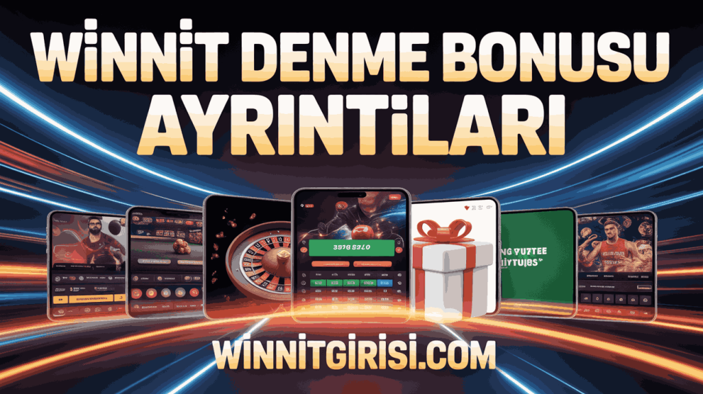 winnit deneme bonusu ayrintilari