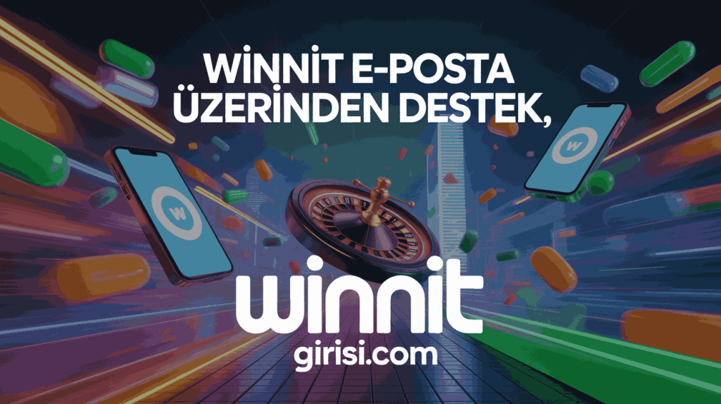 winnit e-posta uzerinden destek