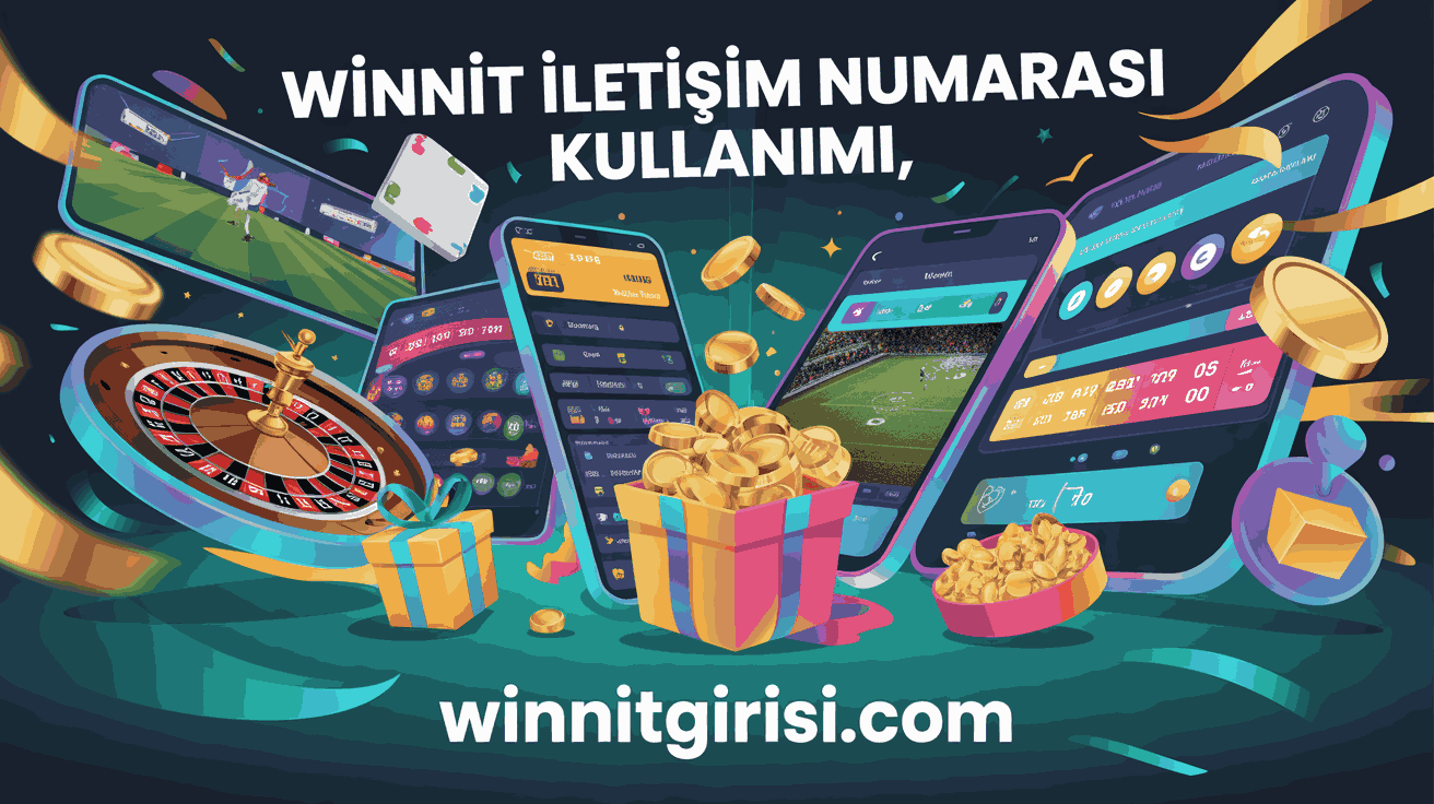 Winnit İletişim Numarası Kullanımı