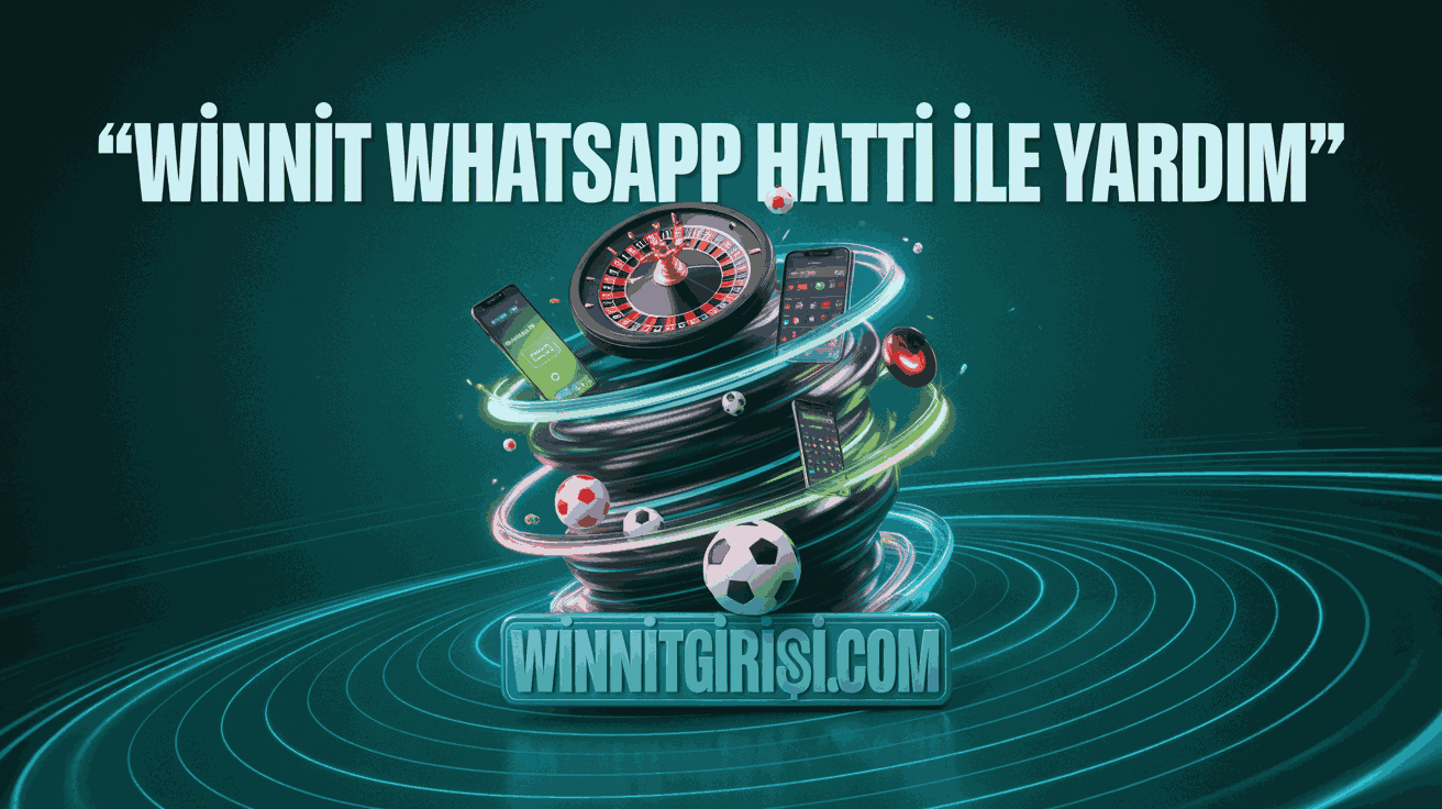 Winnit WhatsApp Hattı ile Yardım