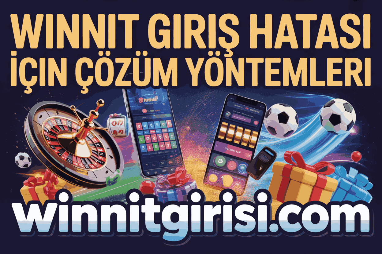 Winnit Giriş Hatası İçin Çözüm Yöntemleri