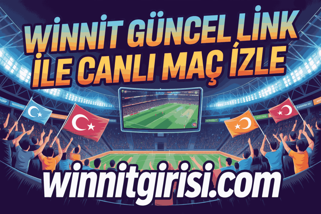 winnit guncel link ile canli mac izle