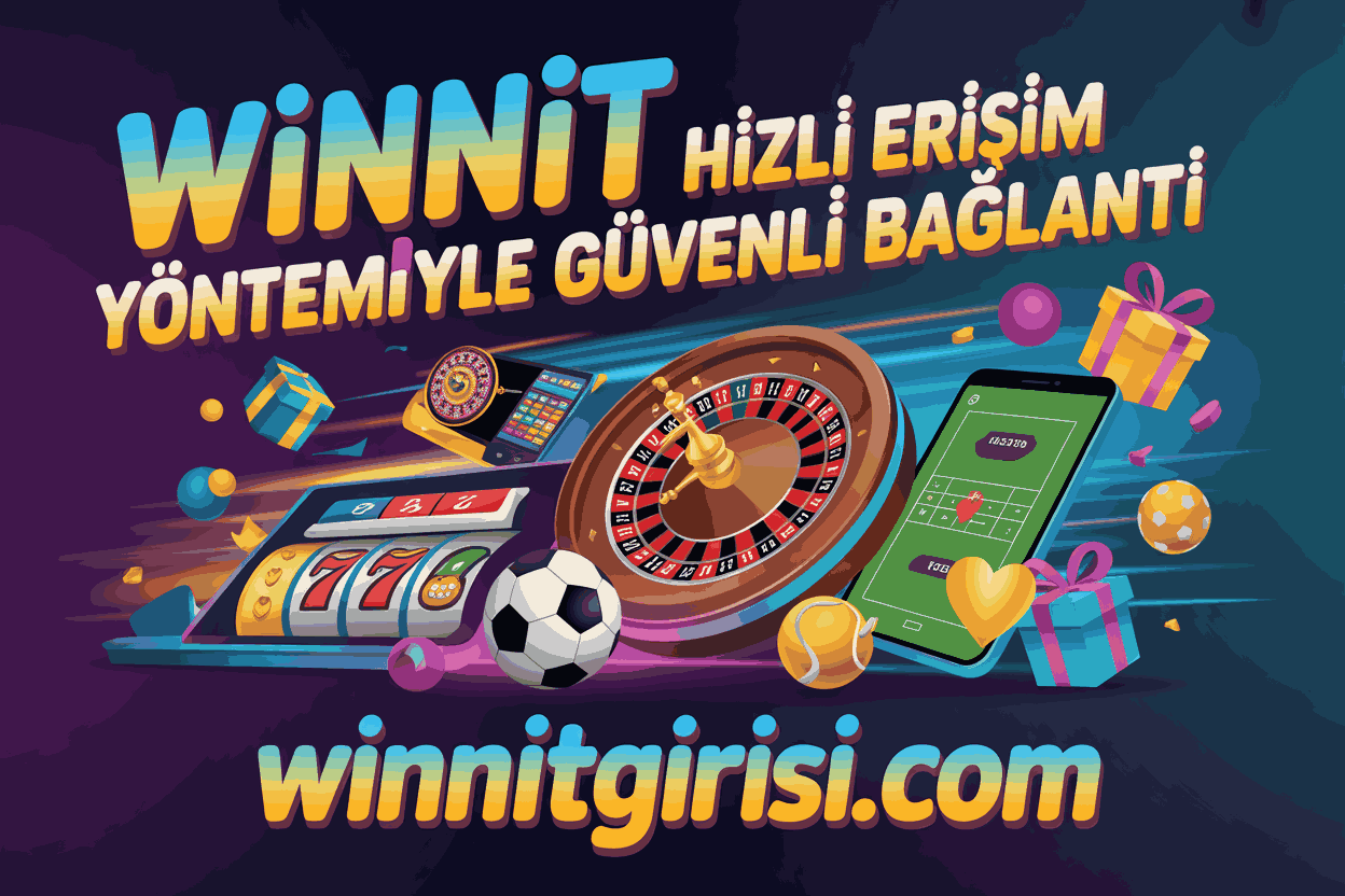 Winnit Hızlı Erişim Yöntemleriyle Güvenli Bağlantı