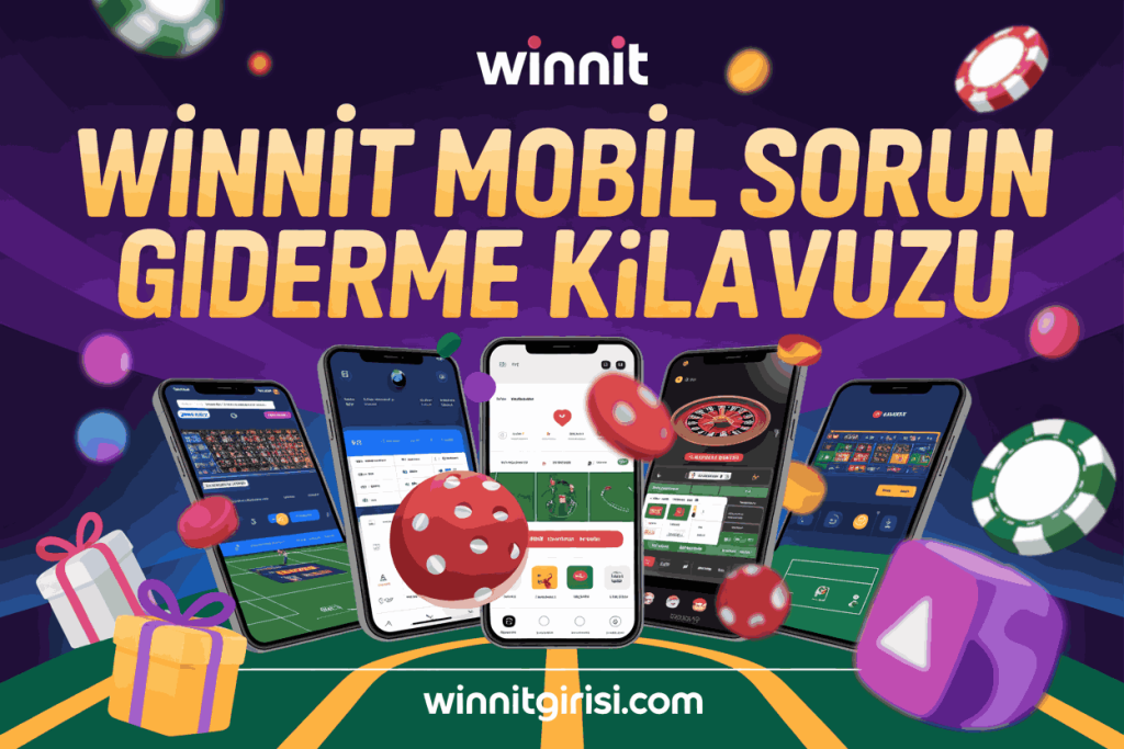 winnit mobil sorun giderme kilavuzu
