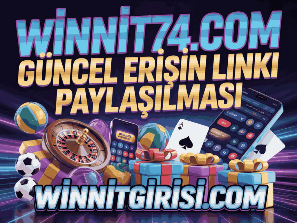 winnit74.com guncel erisin linki paylasilmasi