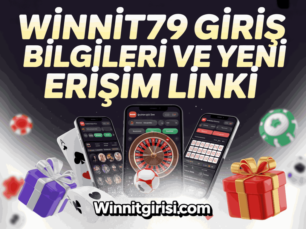 winnit79 giris bilgileri ve yeni erisim linki