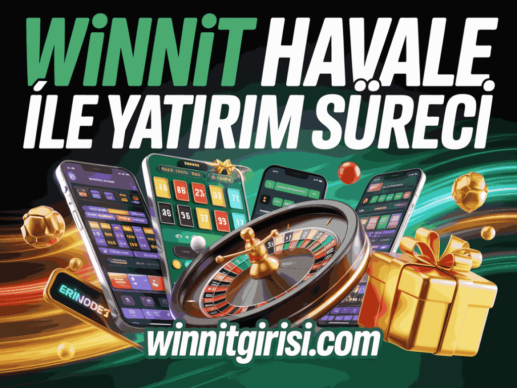 winnit havale ile yatirim sureci