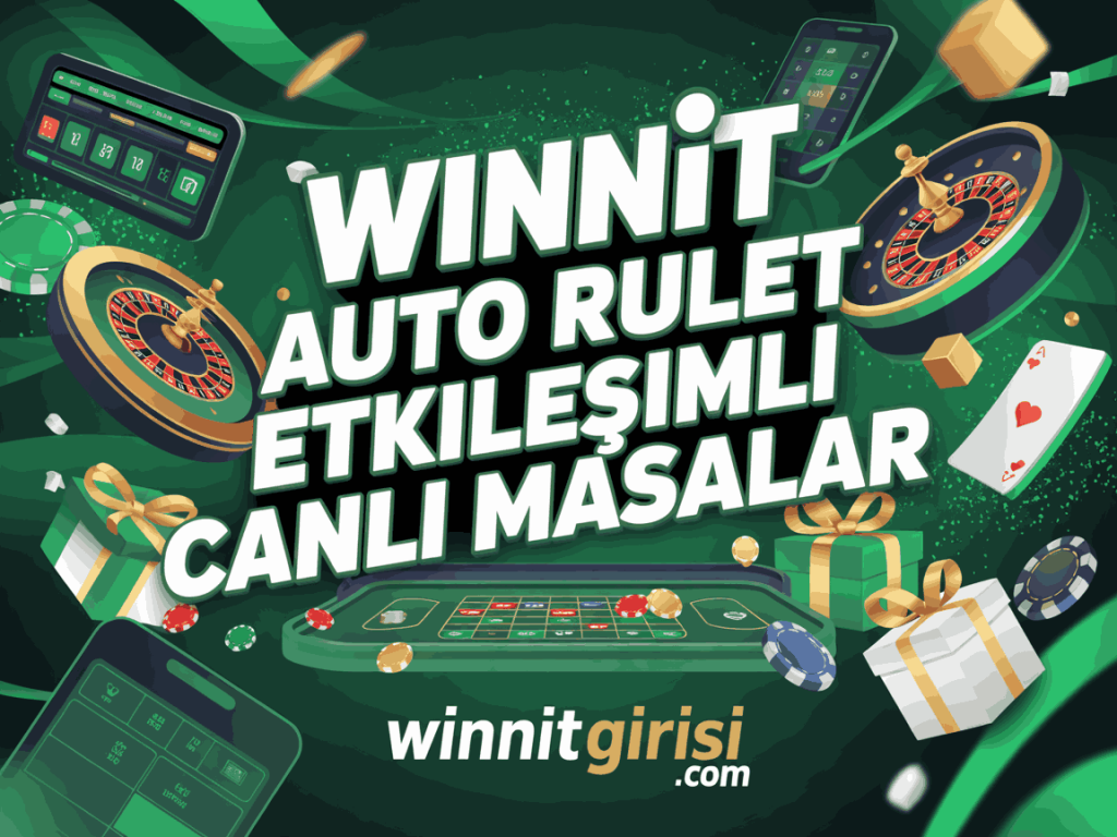 winnit auto rulet etkilesimli canli masalar