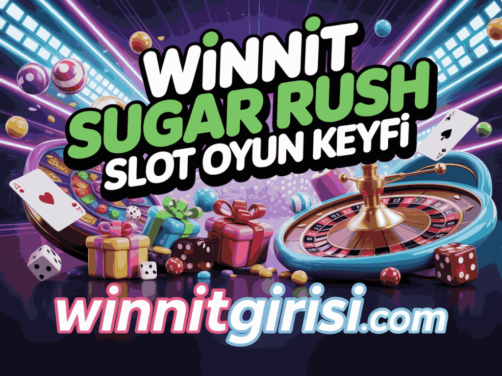 winnit sugar rush slot oyun keyfi