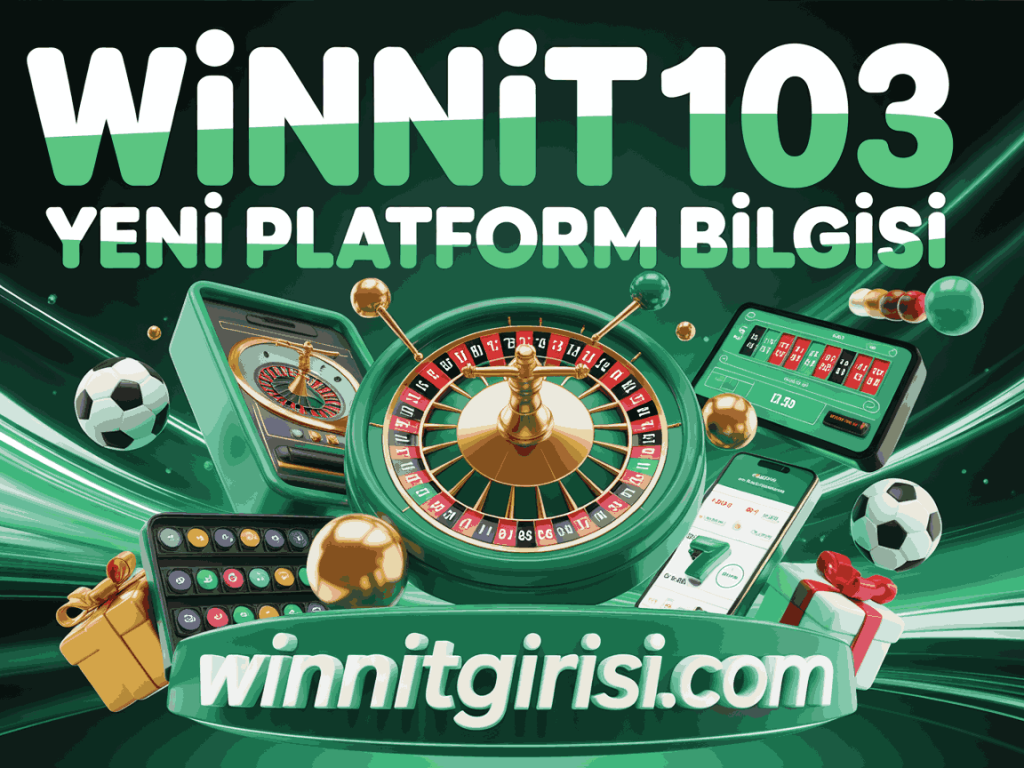 winnit103 yeni platform bilgisi