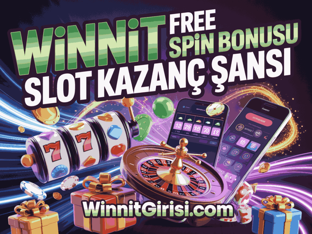 winnit free spin bonusu slot kazanc sansi